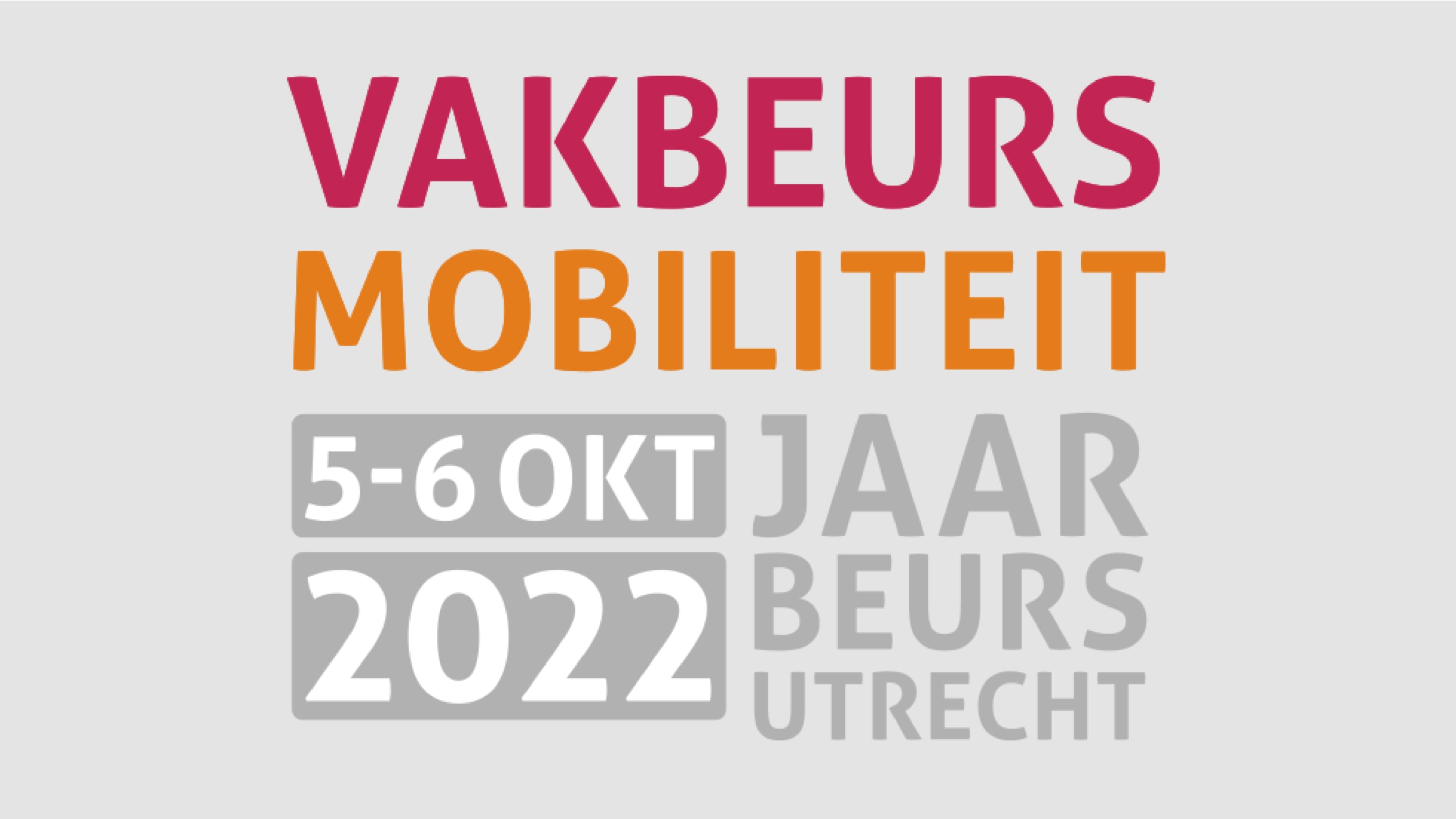 Bezoek ons op de Vakbeurs Mobiliteit